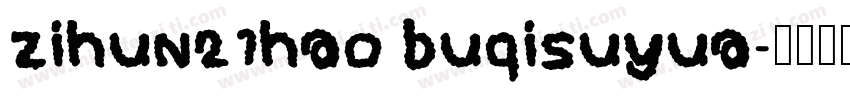 zihun21hao buqisuyua字体转换
